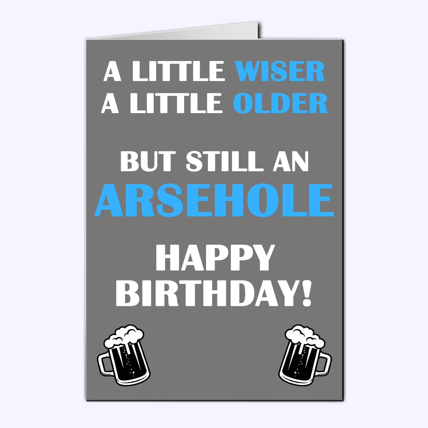 A Little Wiser A Little Older Funny Birthday Cards