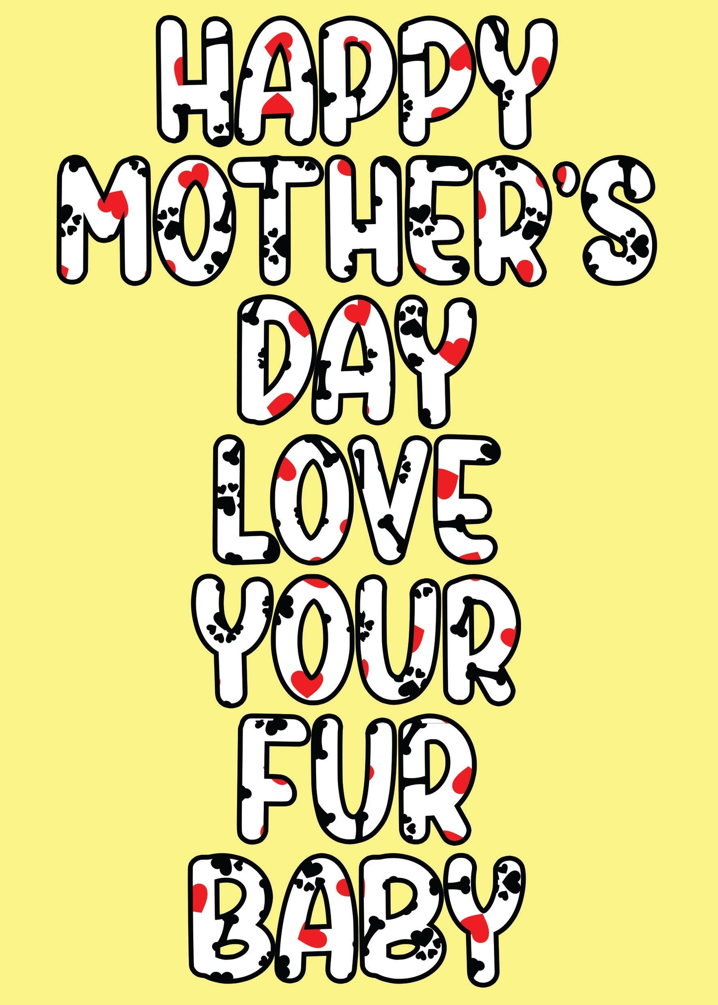 Love Your Fur Baby Mother's Day Card