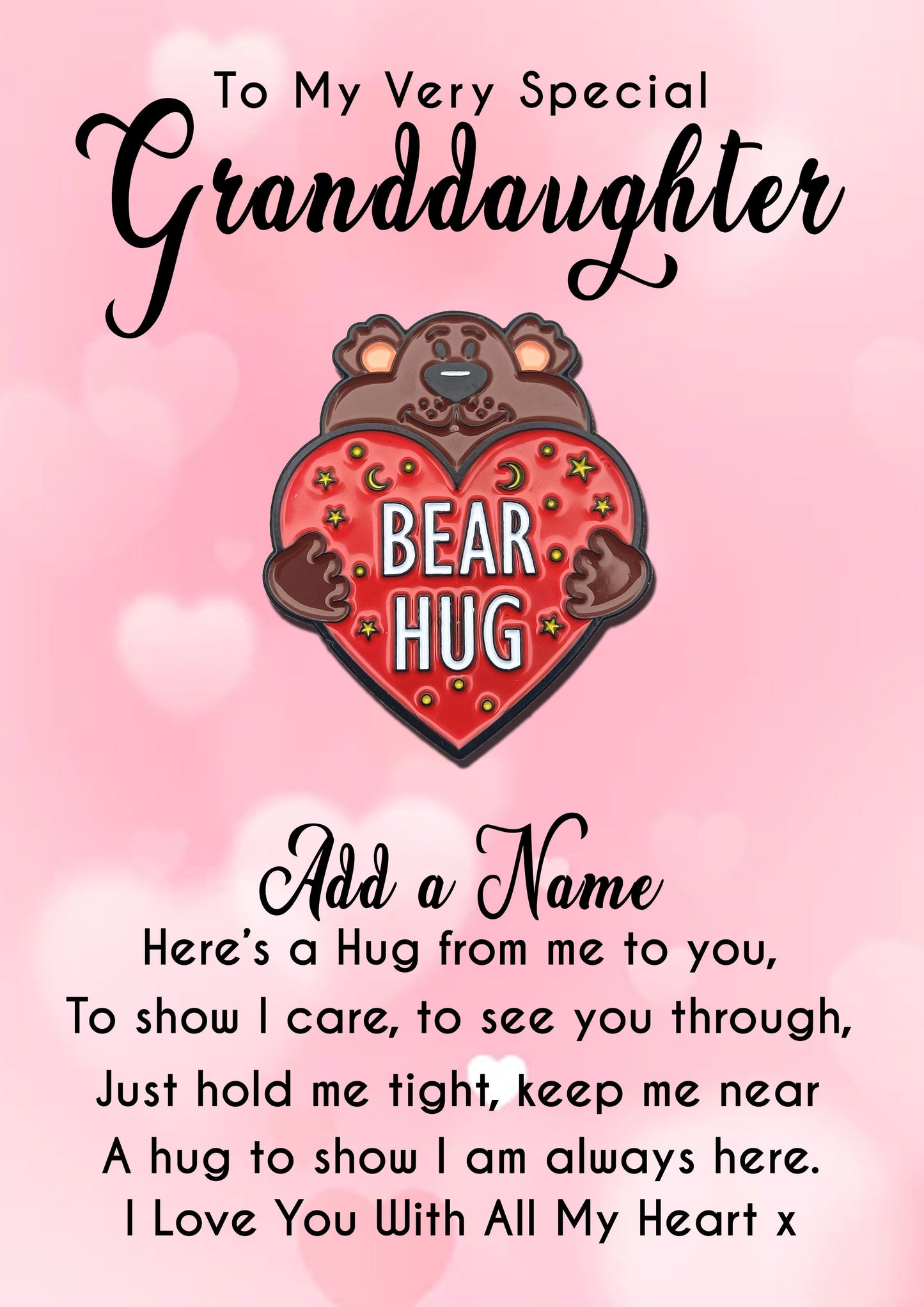 Granddaughter Bear Hug Pin Badges & Personalised Pink Hearts Message Card