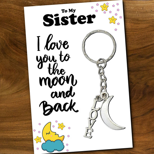 Love You To The Moon & Back Sister Keyrings