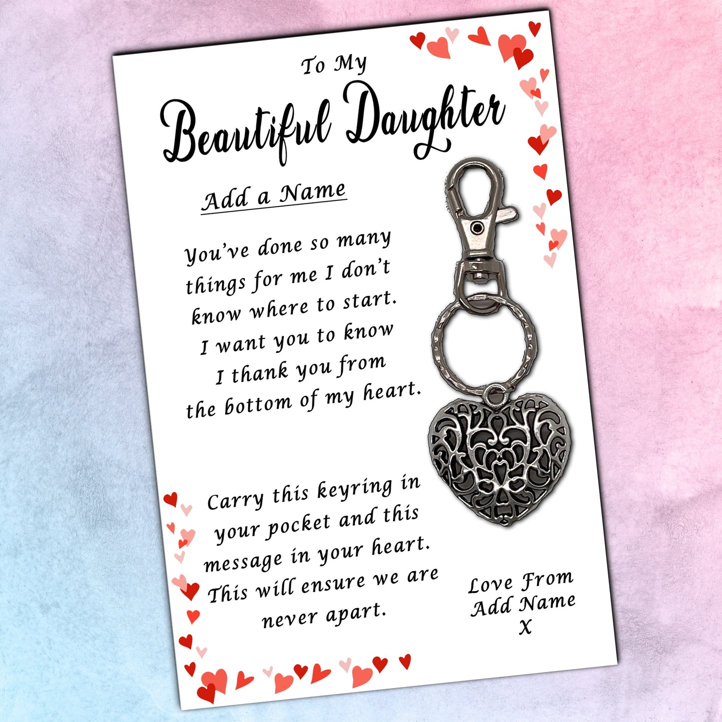 Beautiful Daughter Heart Keyrings & Personalised Cards