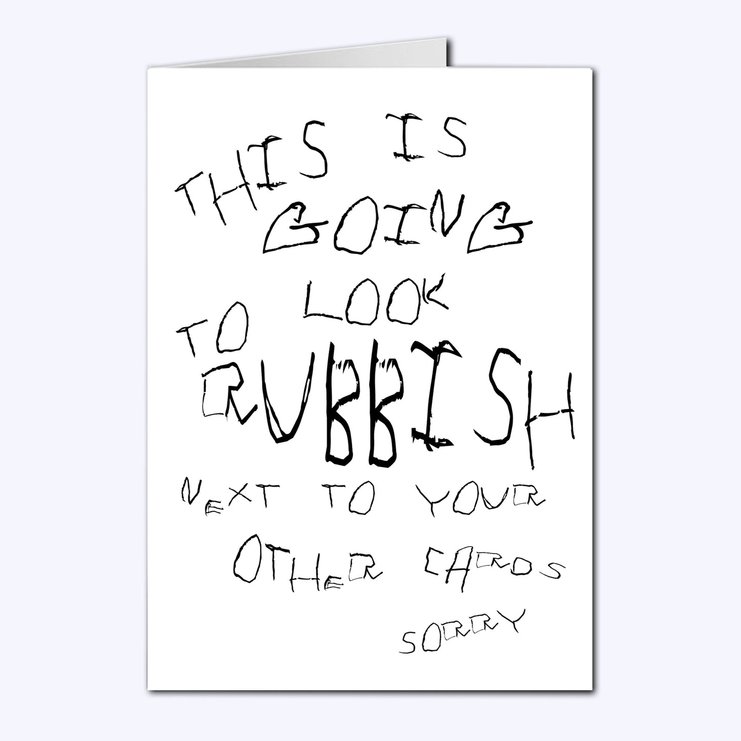 Rubbish Birthday Card