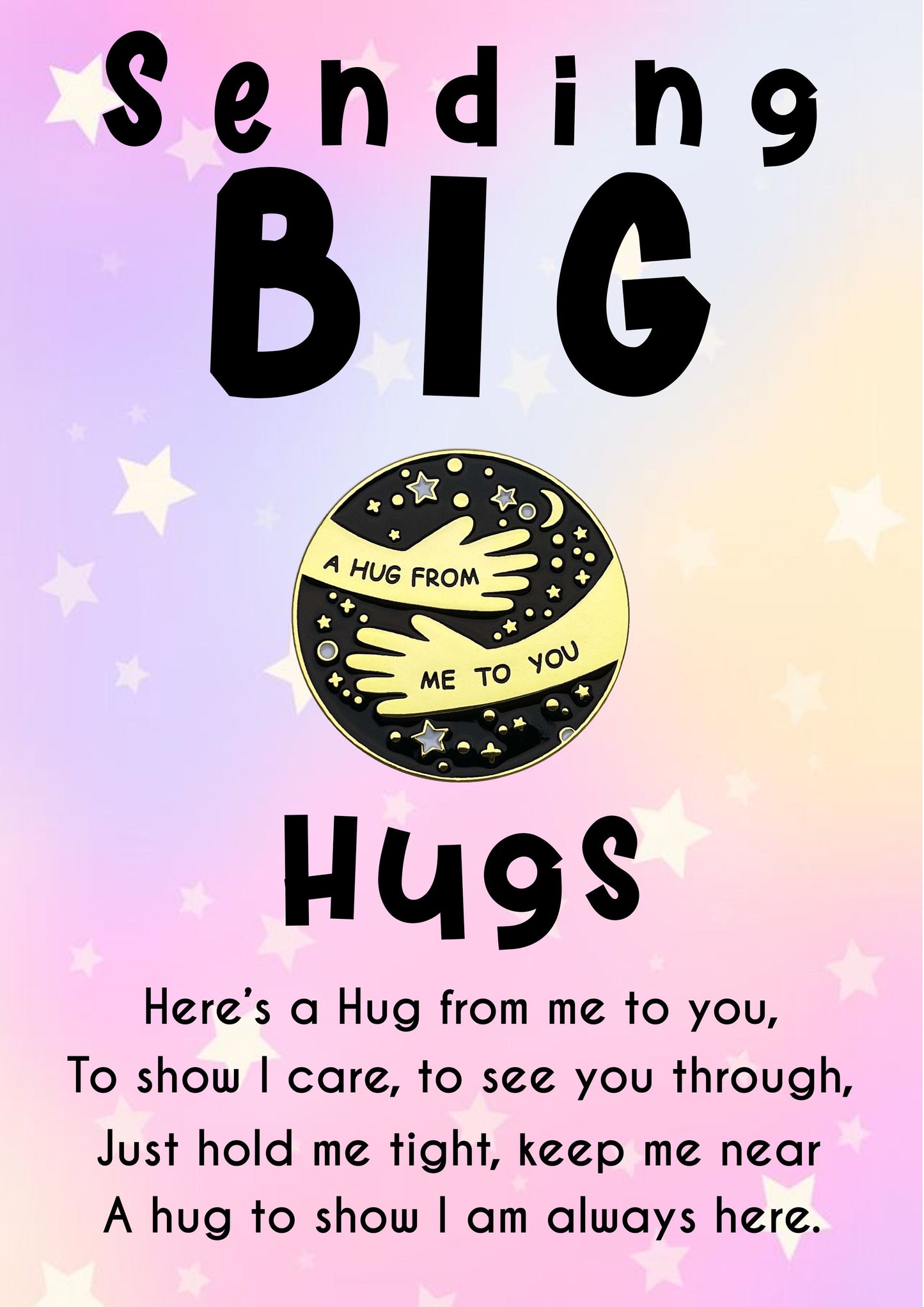 Sending Big Hugs Pin Badges With Personalised Candy Rainbow & Stars Message Cards