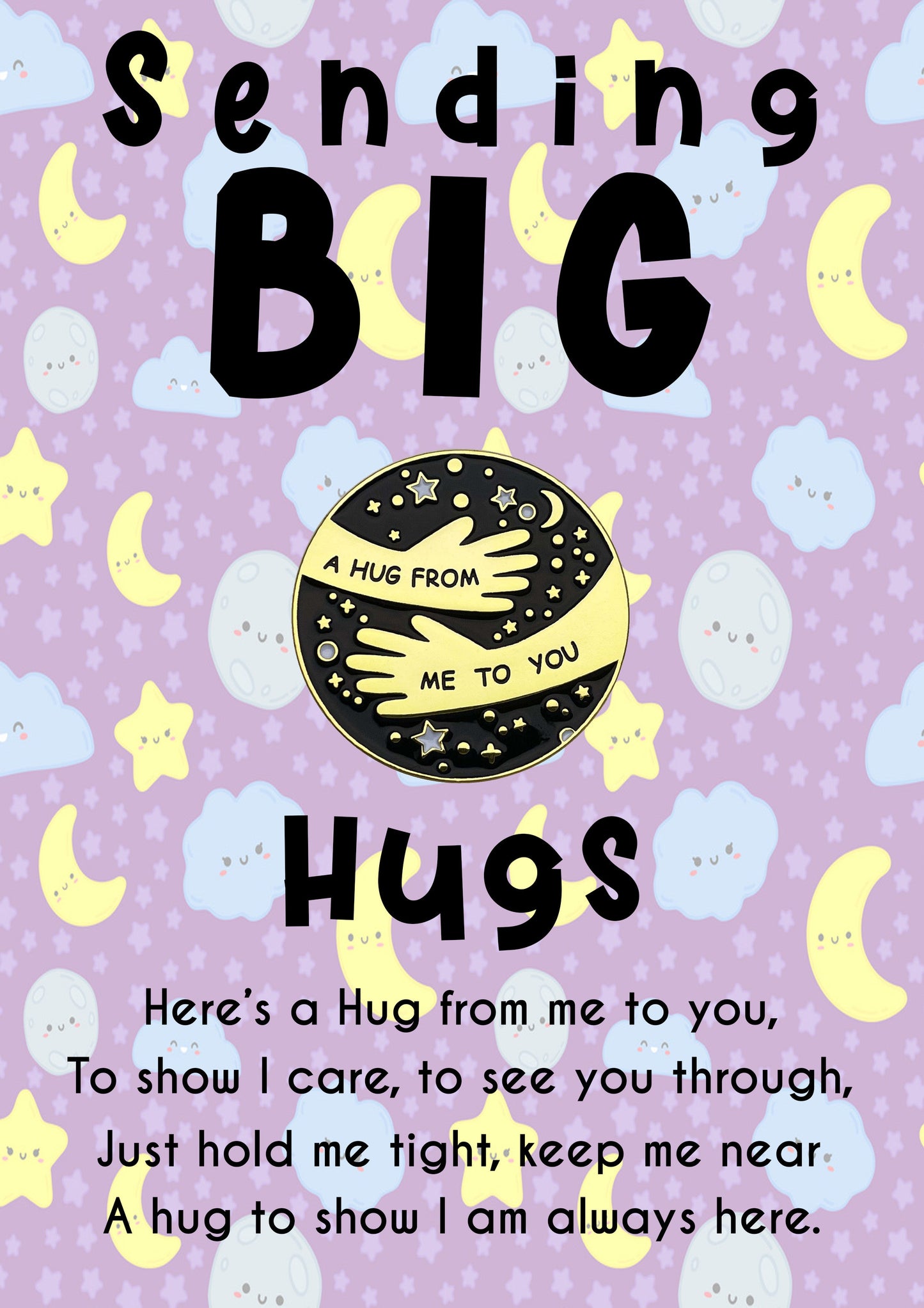 Sending Big Hugs Pin Badges With Personalised Moon Stars & Clouds Message Cards