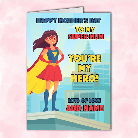 My Super Mum Personalised Mother's Day Card