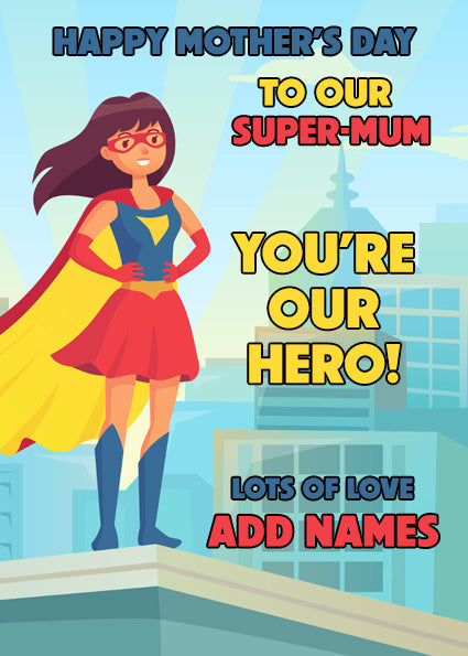 Our Super Mum Personalised Mother's Day Card