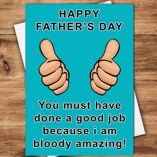 I am Amazing Father's Day Card